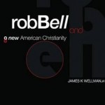 rob-bell-and-a-new-american-christianity