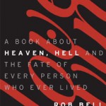 My review of Rob Bell’s “Love Wins”