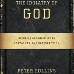 Peter rollinsidolatry