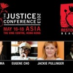 The Justice Conference Asia 2013: Some Reflections